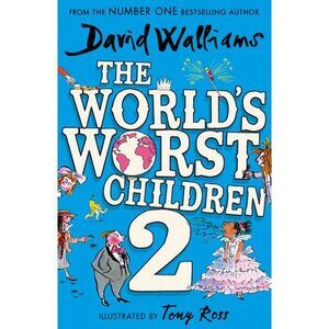The World's Worst Children 2 -- David Walliams